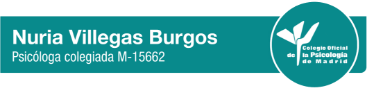 Nuria Villegas Burgos - Psicóloga colegiada M-15662 - Colegio oficial de la Psicología de Madrid